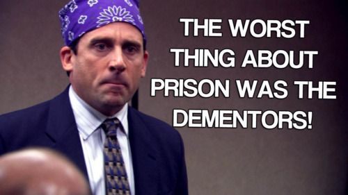 The worst thing about prison was the dementors!